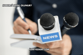 Haberci Nasıl Olunur?