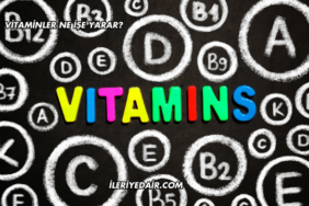 Vitaminler Ne İşe Yarar?