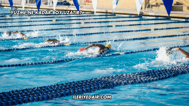 Yüzme Ne Kadar Boy Uzatır?
