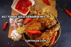 Acı Yemek Kilo Verdirir mi?