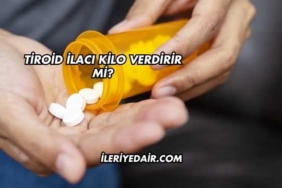 Tiroid İlacı Kilo Verdirir mi?