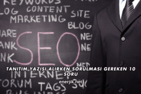 Tanıtım Yazısı Alırken Sorulması Gereken 10 Soru