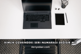 Kimlik Üzerindeki Seri Numarası Değişir mi?